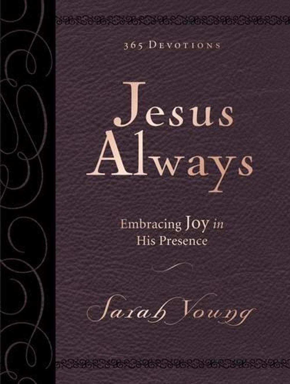 Jesus Always, Large Text Leathersoft, with Full Scriptures by Sarah Young - ISBN: 9780718095413