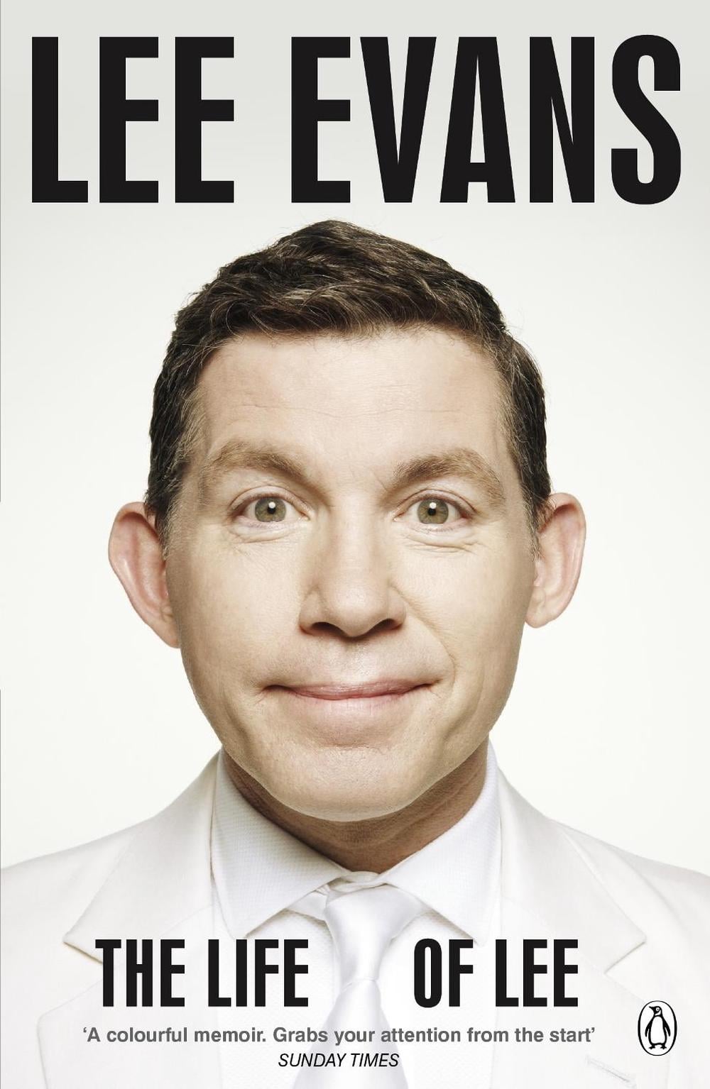 The Life of Lee by Lee Evans - ISBN: 9780718156190