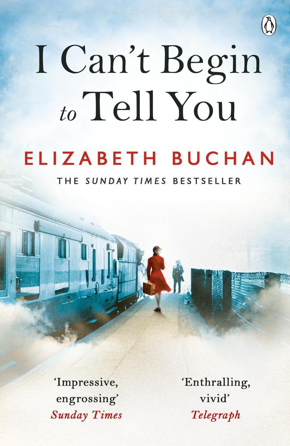 I Can't Begin to Tell You by Elizabeth Buchan - ISBN: 9780718158002