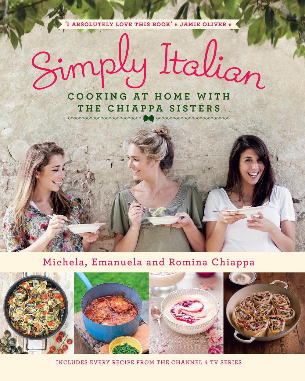 Simply Italian by Michela Chiappa, Hardcover, 9780718177058 Buy