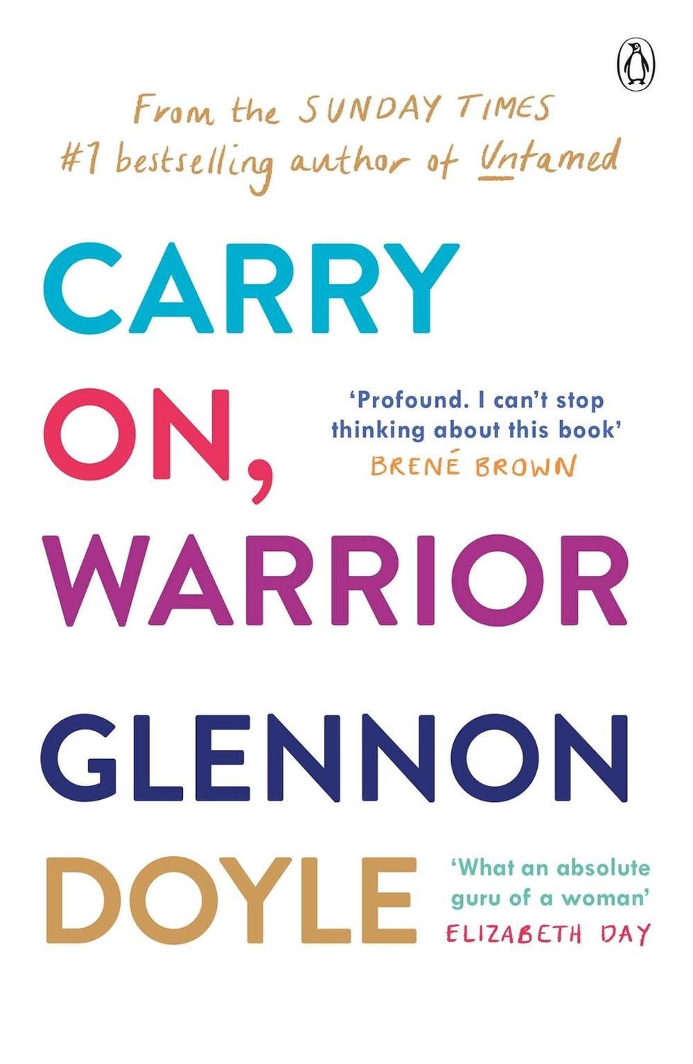 Carry On, Warrior by Glennon Melton - ISBN: 9780718177362