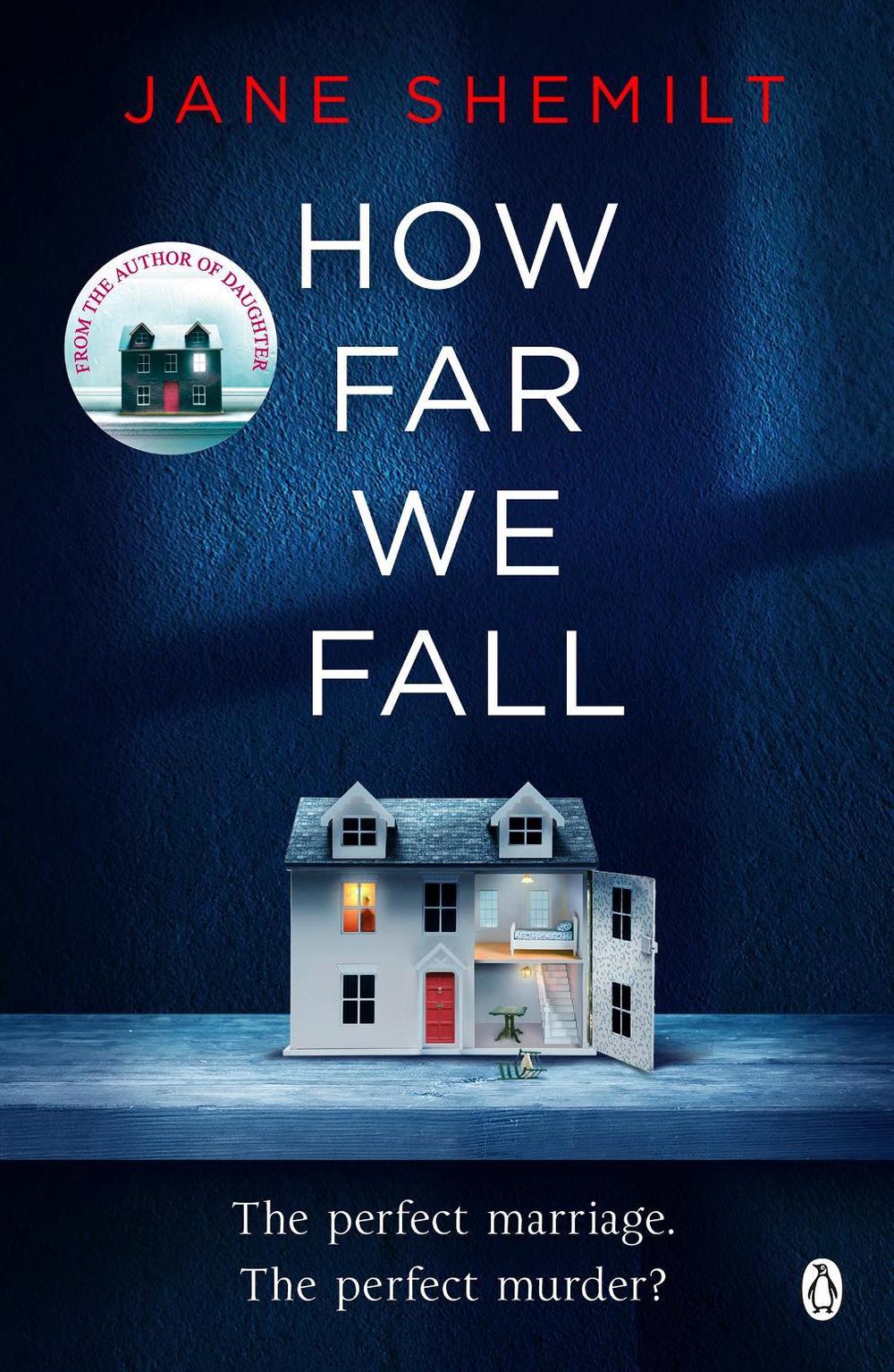 How Far We Fall by Jane Shemilt - ISBN: 9780718180904