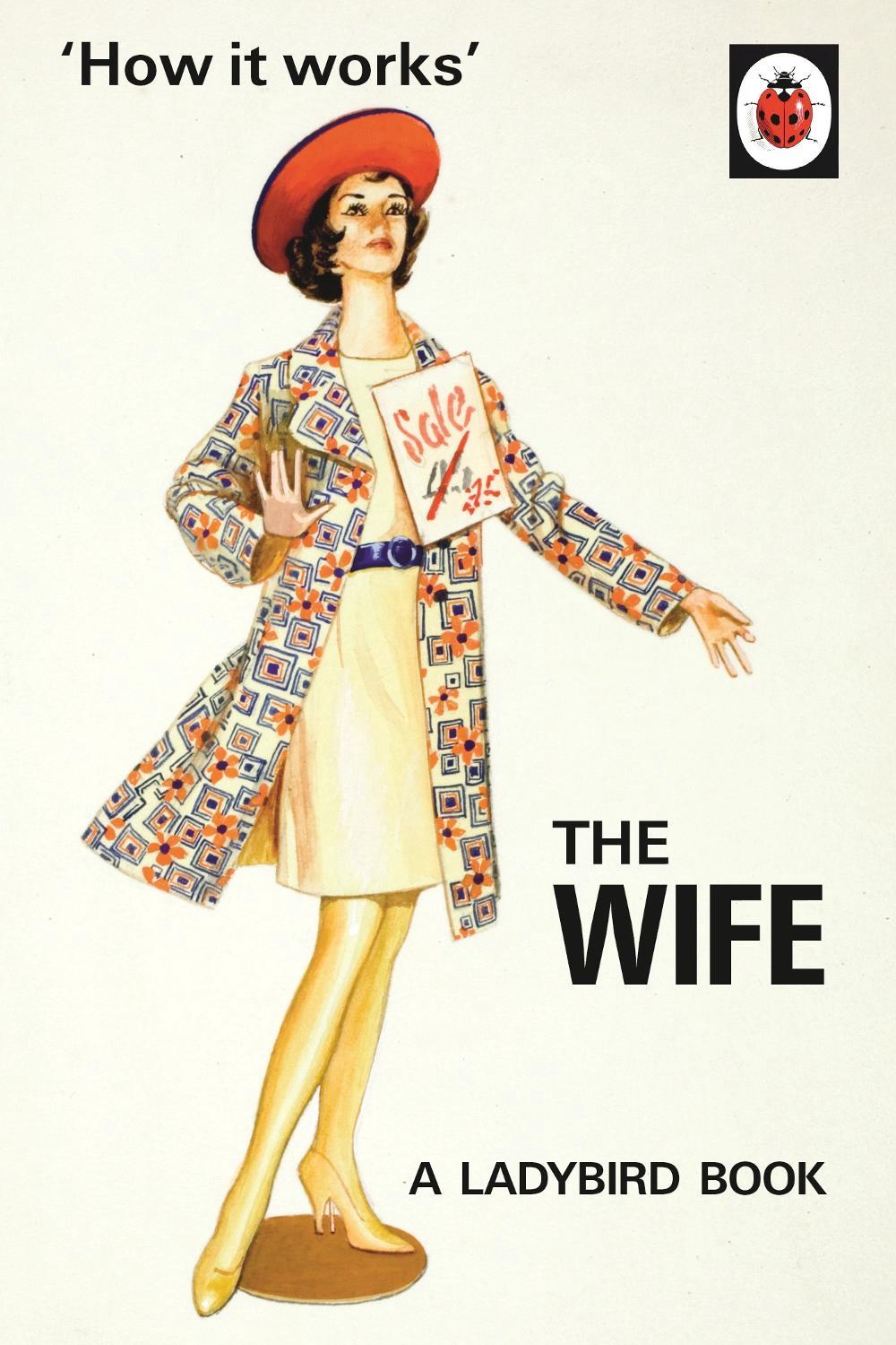 How it Works: The Wife, 9780718183547