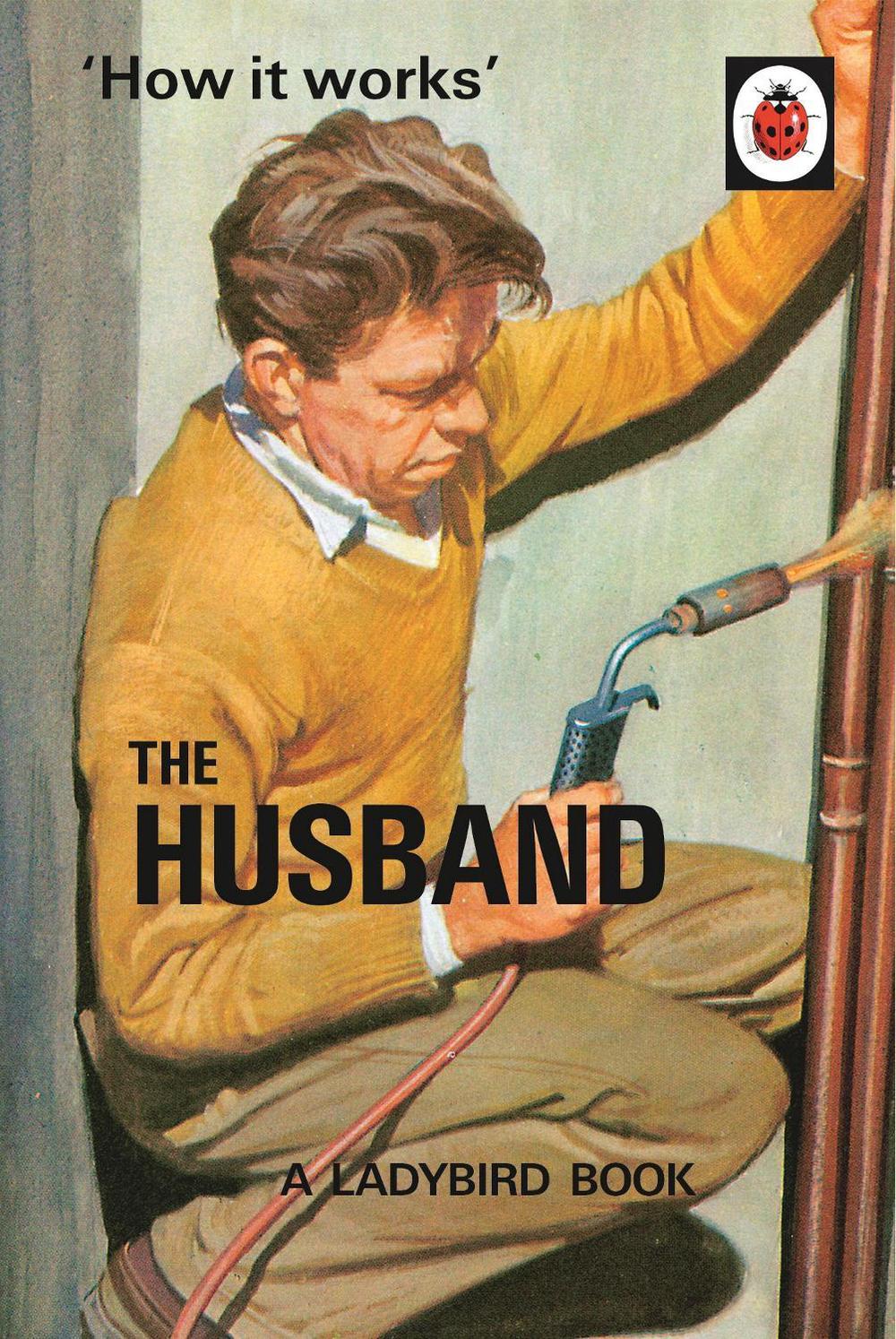 How it Works: The Husband, 9780718183561