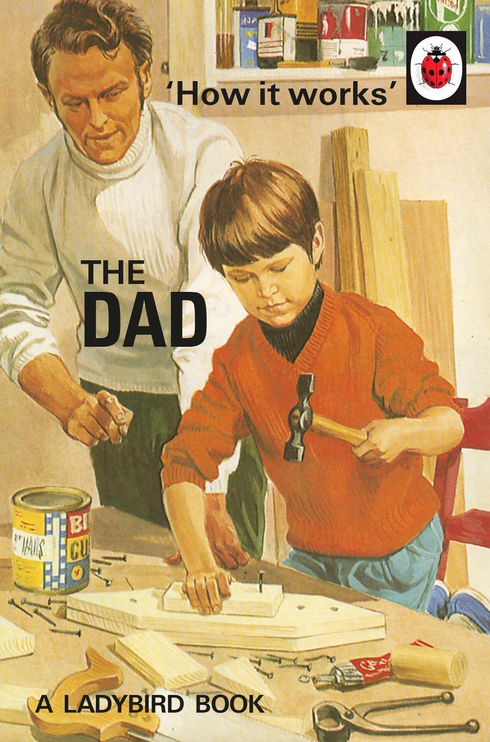How it Works: The Dad, 9780718184261