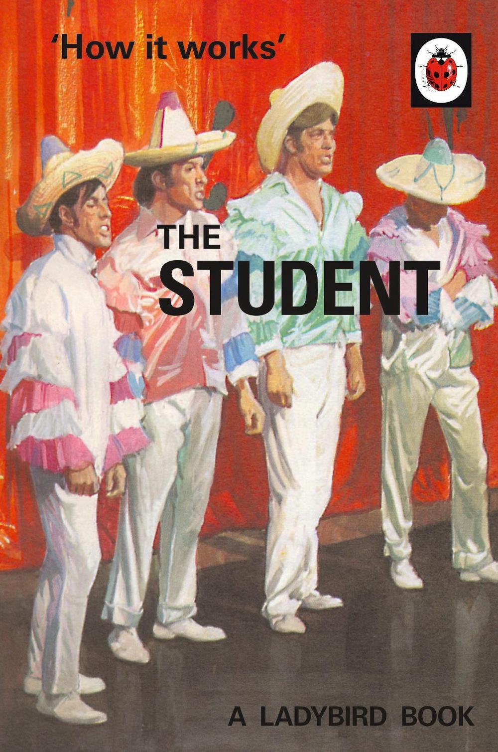How it Works: The Student by Jason Hazeley - ISBN: 9780718184285