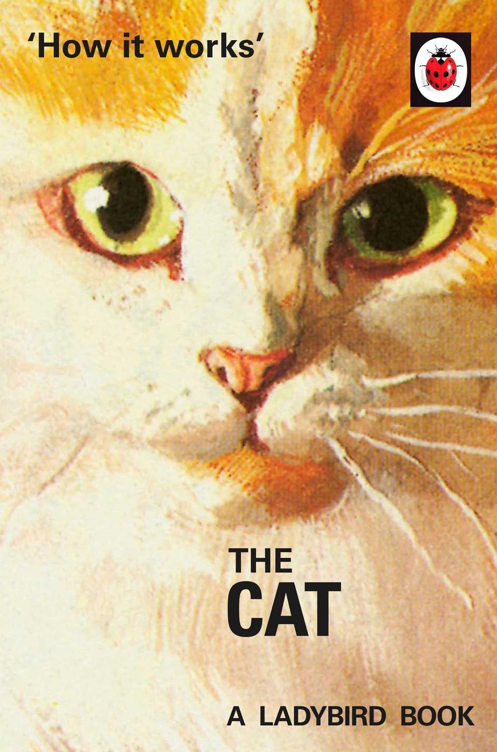 How it Works: The Cat by Jason Hazeley - ISBN: 9780718184339