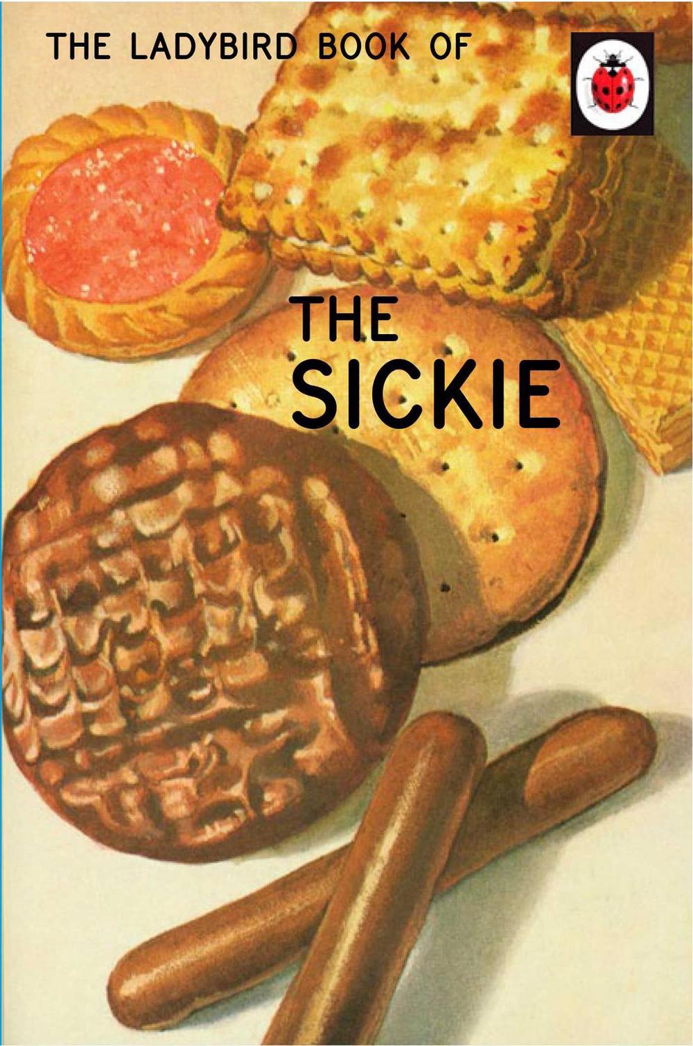 The Ladybird Book of the Sickie by Jason Hazeley - ISBN: 9780718184438