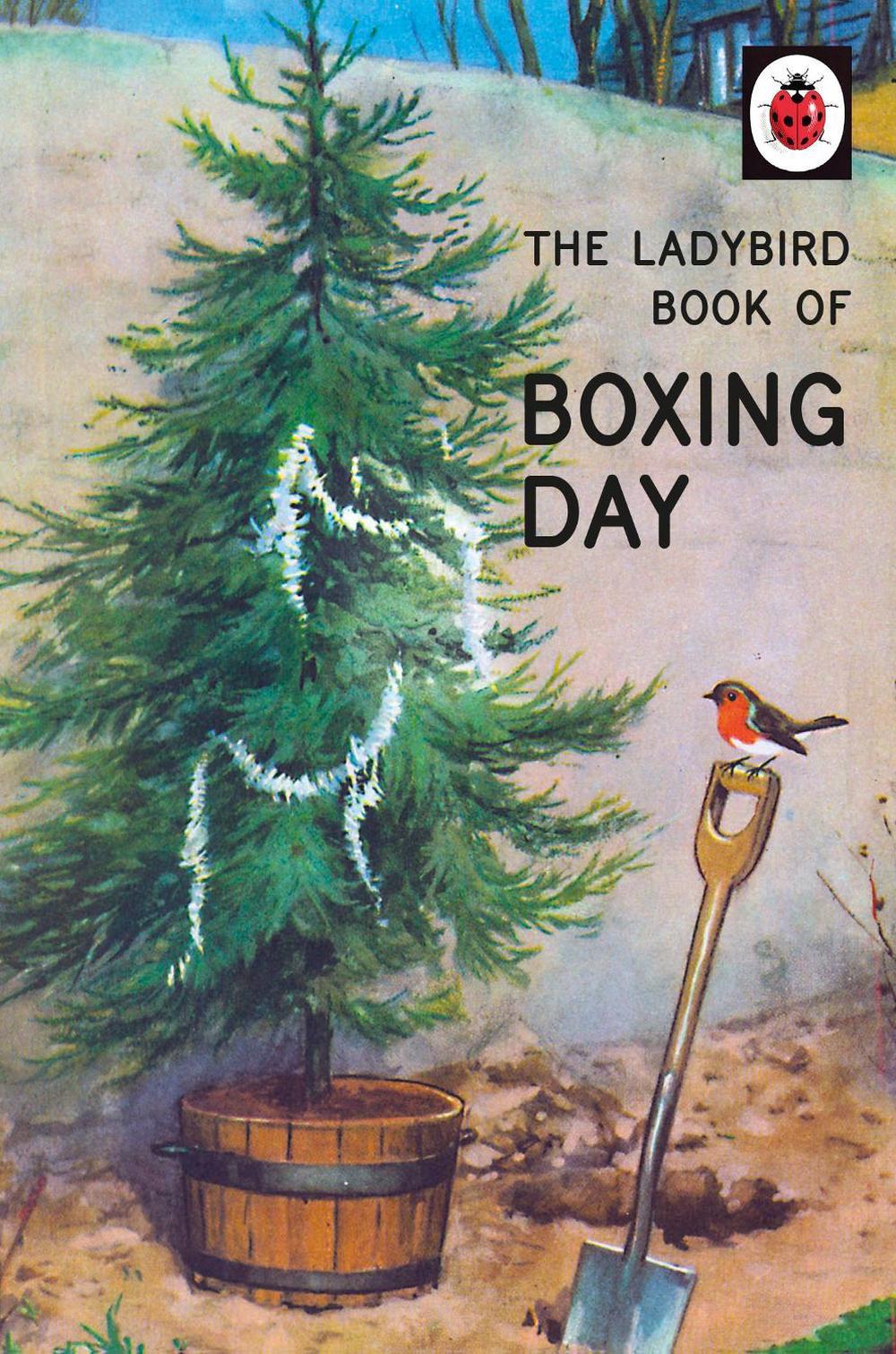 The Ladybird Book of Boxing Day by Jason Hazeley - ISBN: 9780718184865