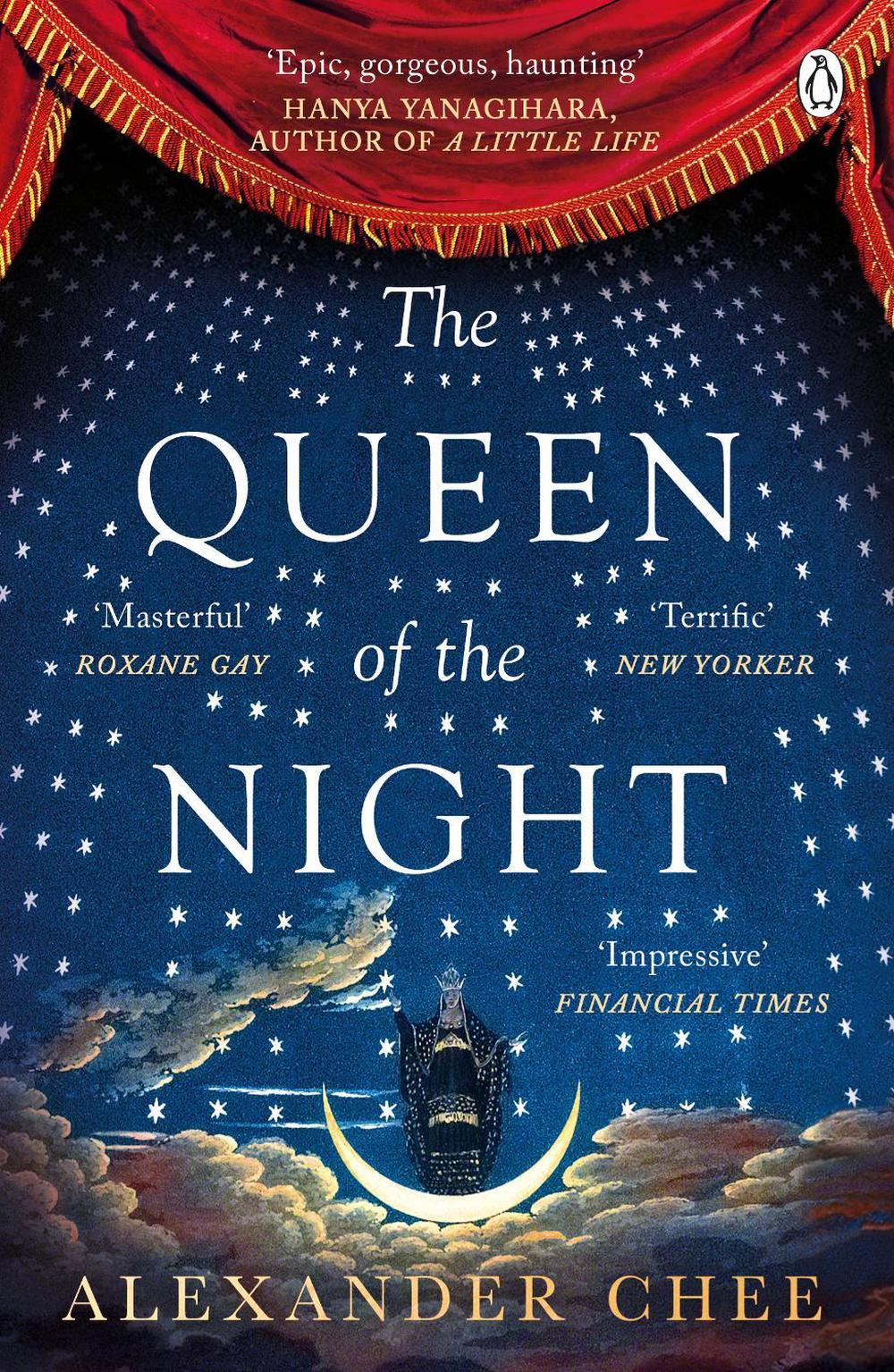 The Queen of the Night by Alexander Chee - ISBN: 9780718185091