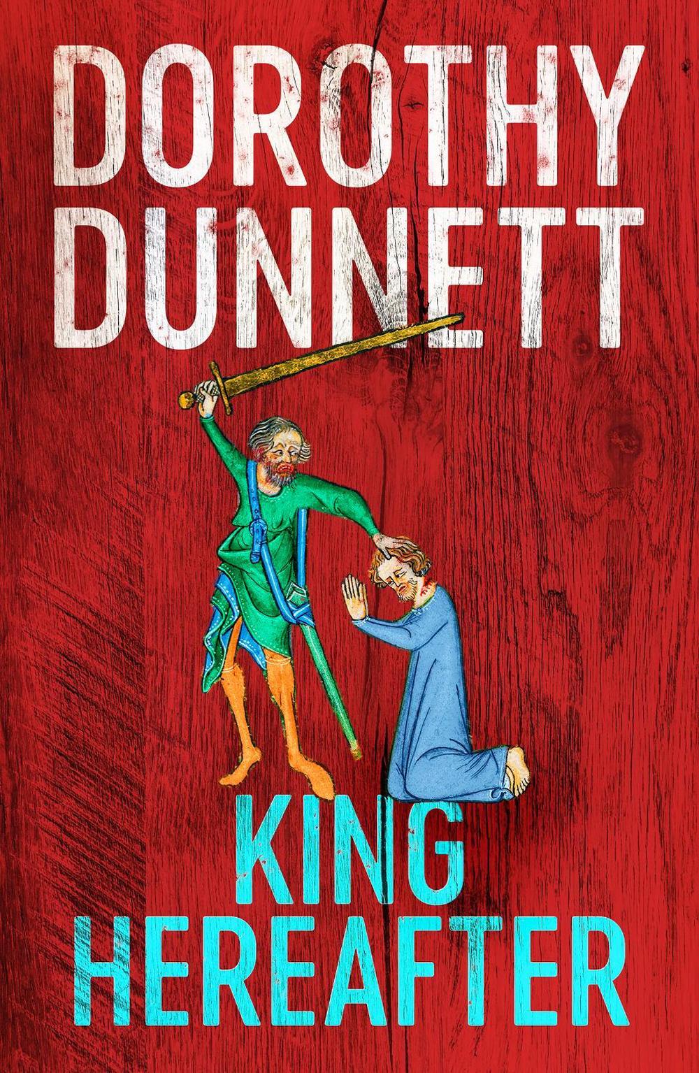 King Hereafter by Dorothy Dunnett - ISBN: 9780718185794