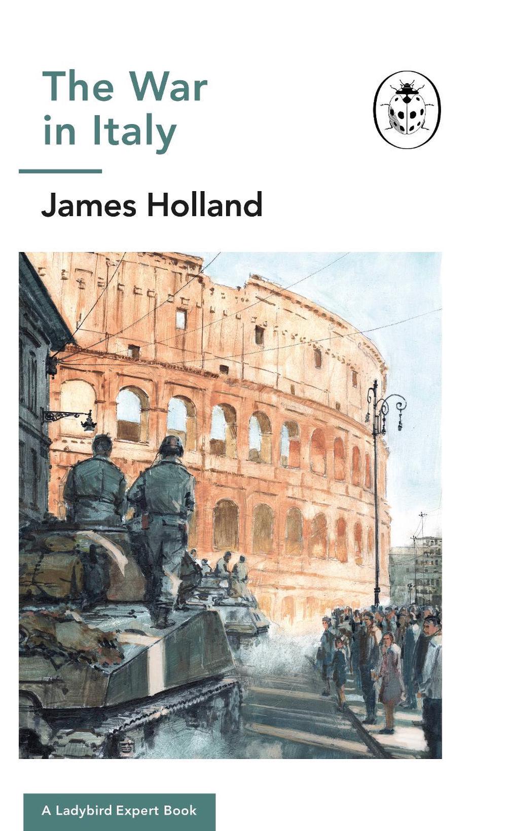 The War in Italy: A Ladybird Expert Book, 9780718186548
