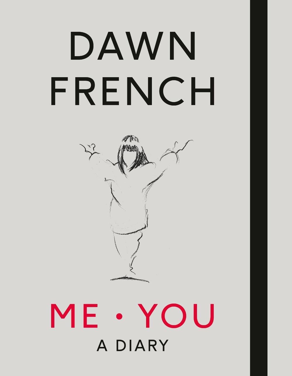 Me. You. A Diary by Dawn French - ISBN: 9780718187569