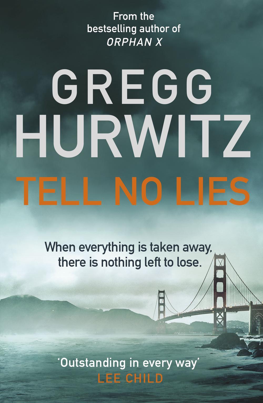 Tell No Lies by Gregg Hurwitz, Paperback, 9780718188467 | Buy online at ...