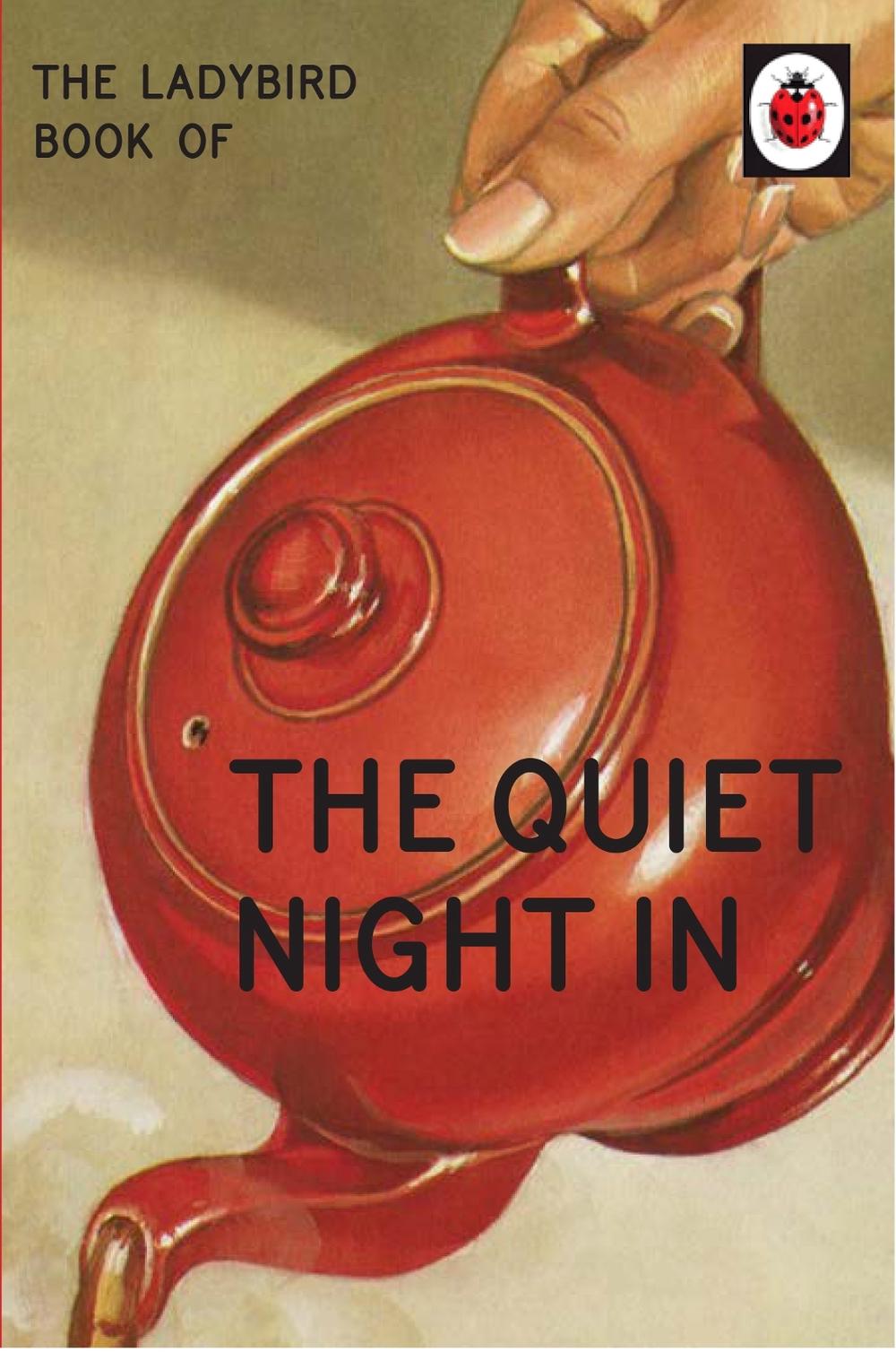 The Ladybird Book of The Quiet Night In, 9780718188689