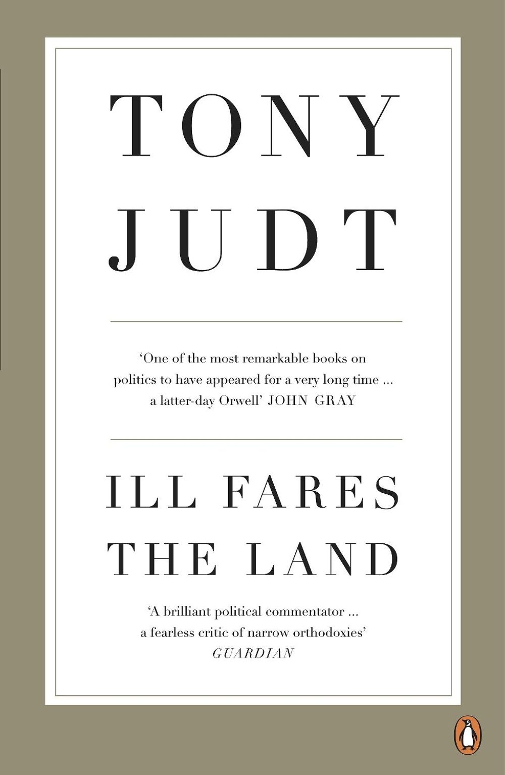 Ill Fares The Land by Tony Judt - ISBN: 9780718191412