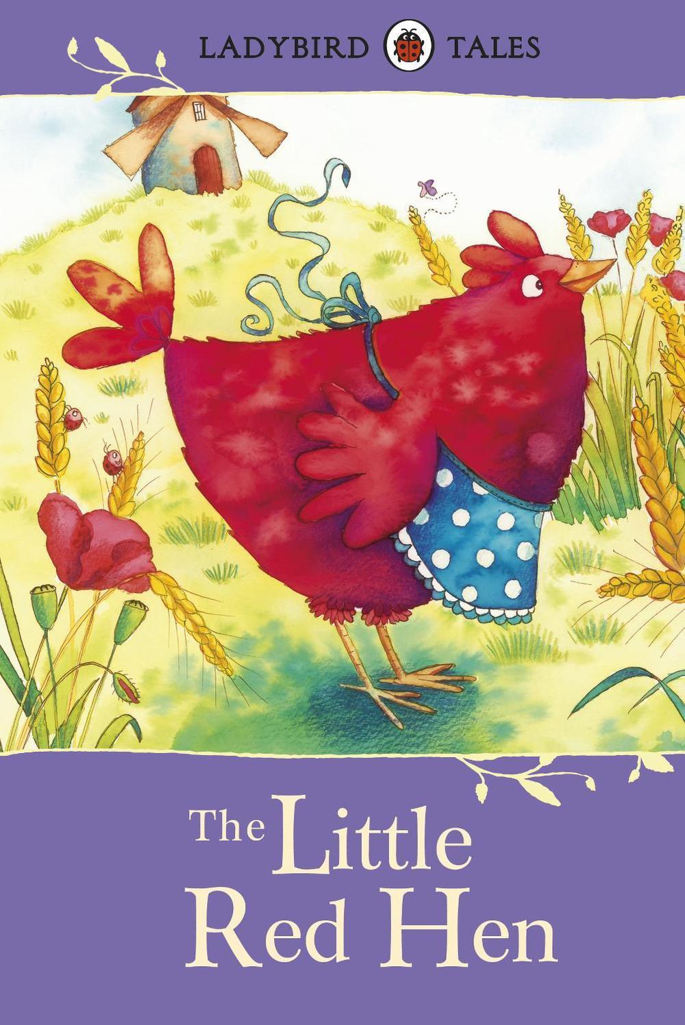 Ladybird Tales: The Little Red Hen by Ladybird - ISBN: 9780718192525