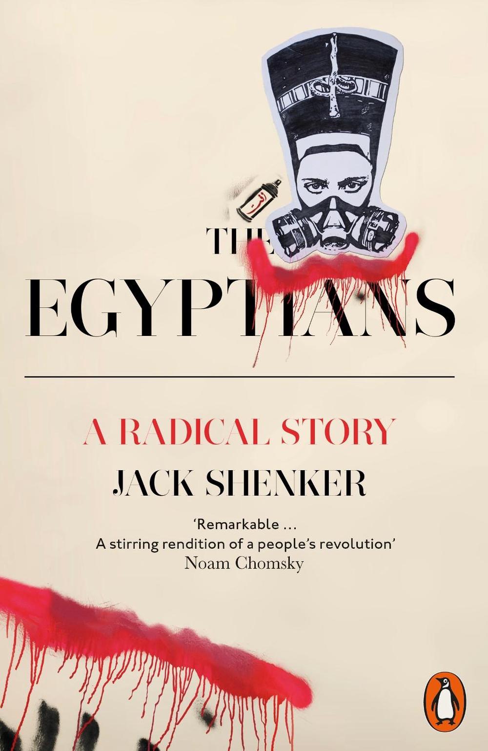 The Egyptians by Jack Shenker - ISBN: 9780718193126