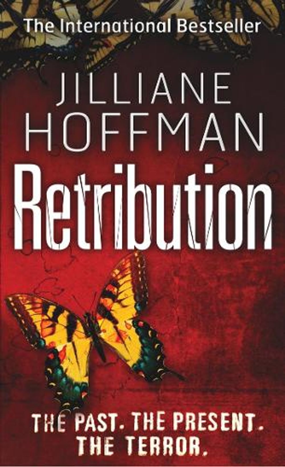 Retribution by Jilliane Hoffman - ISBN: 9780718193713