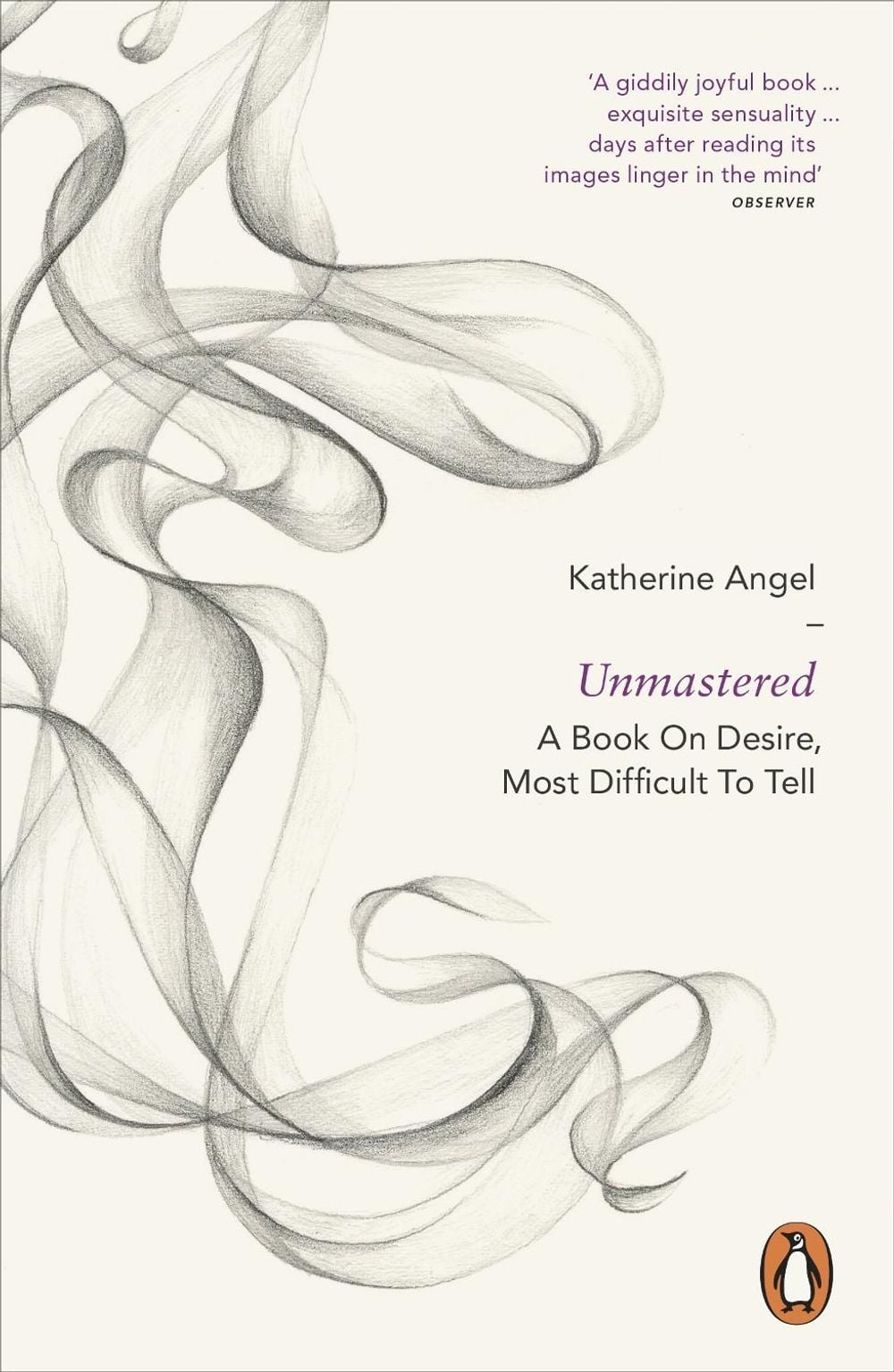 Unmastered by Katherine Angel - ISBN: 9780718194772