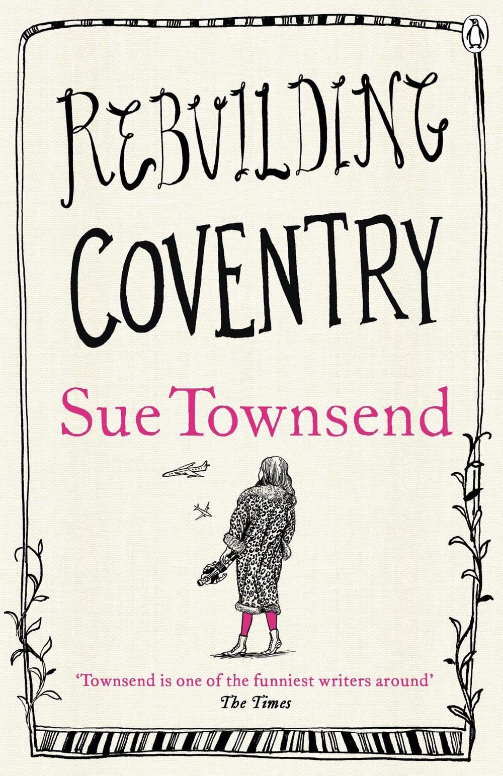 Rebuilding Coventry by Sue Townsend - ISBN: 9780718194833