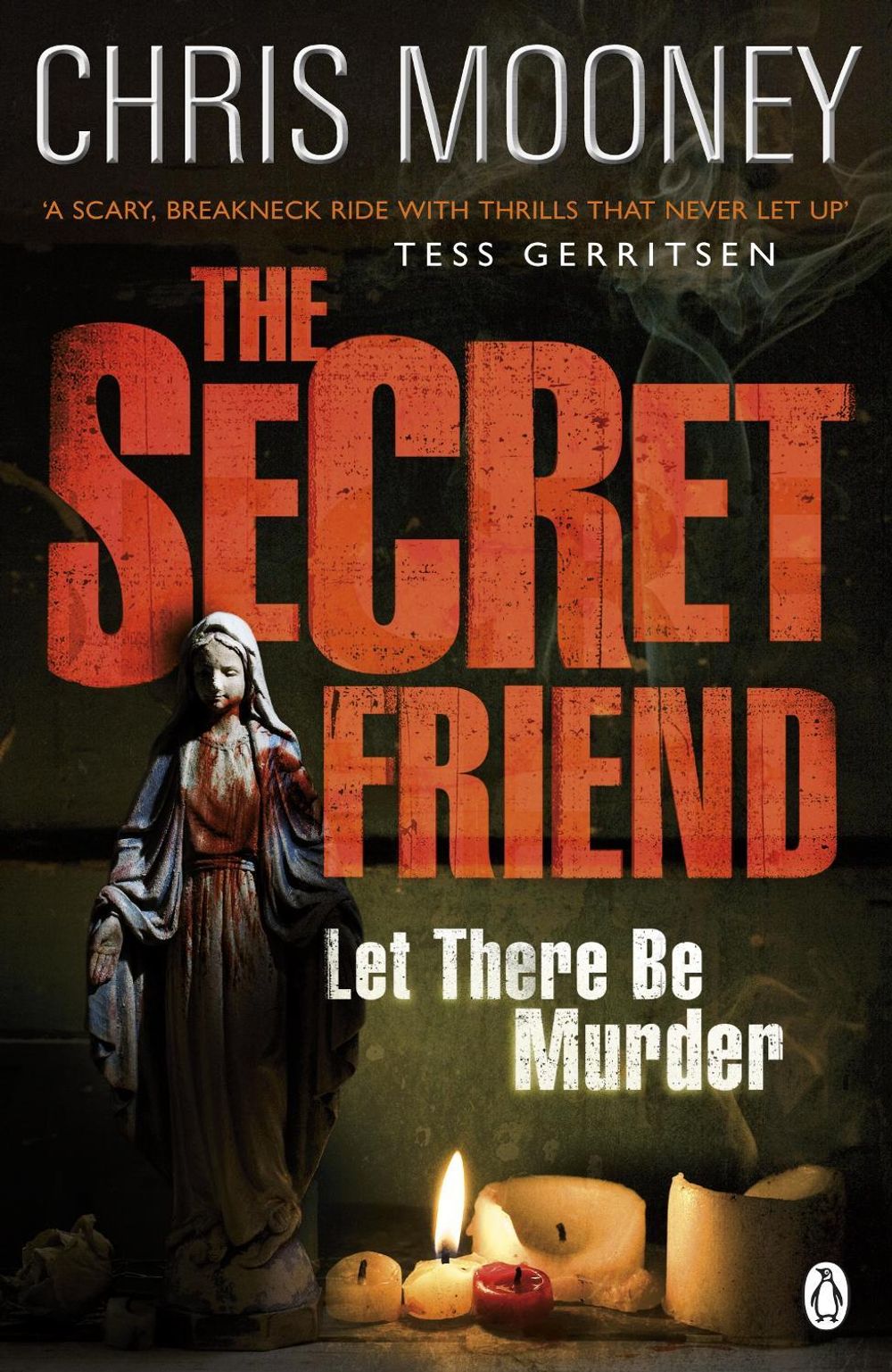 The Secret Friend by Chris Mooney - ISBN: 9780718196004
