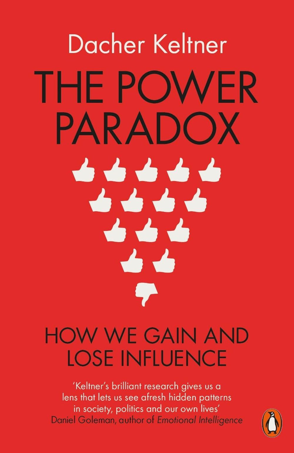 The Power Paradox by Prof. Dacher Keltner - ISBN: 9780718197636