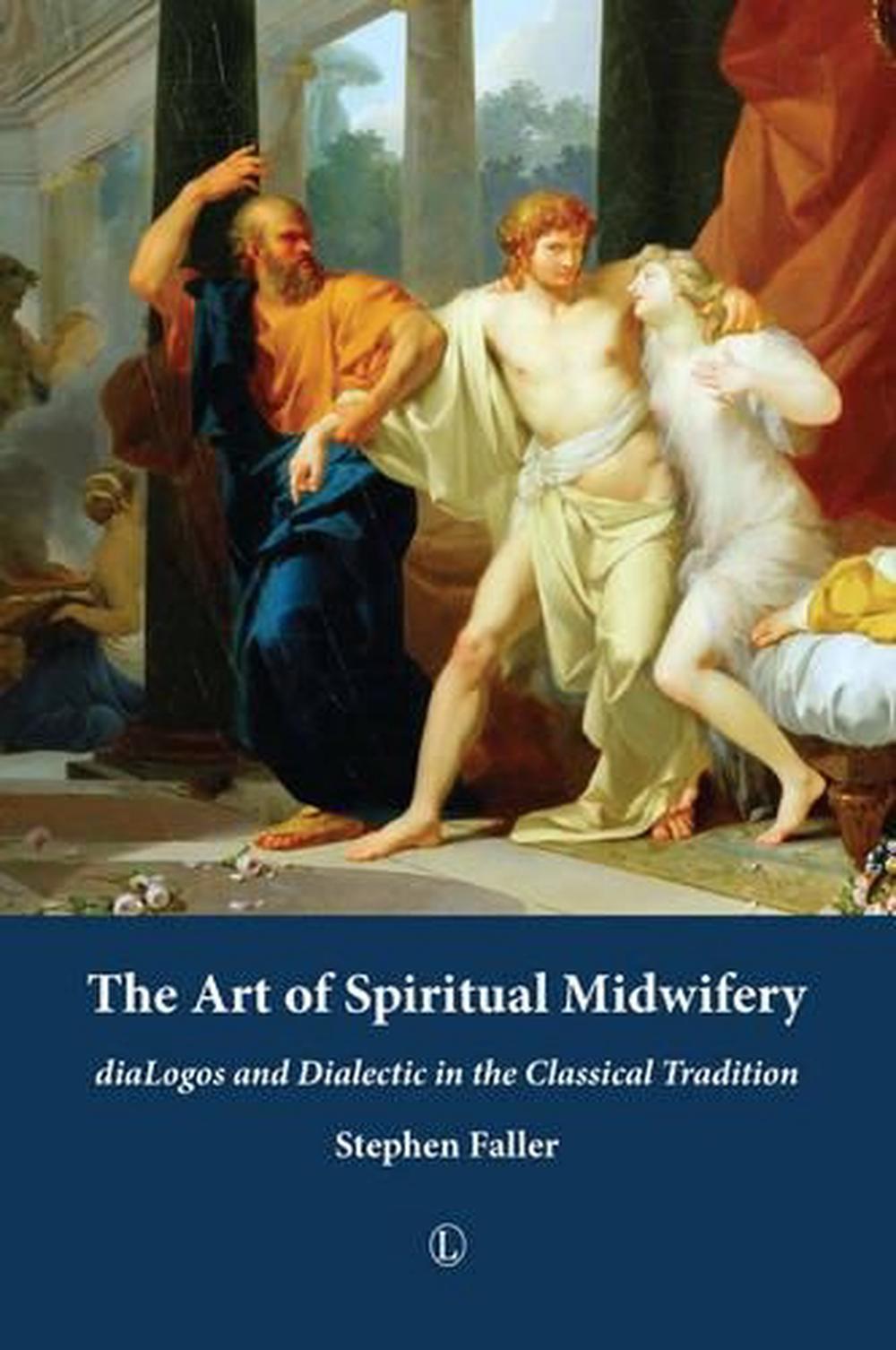 The Art of Spiritual Midwifery, 9780718894153
