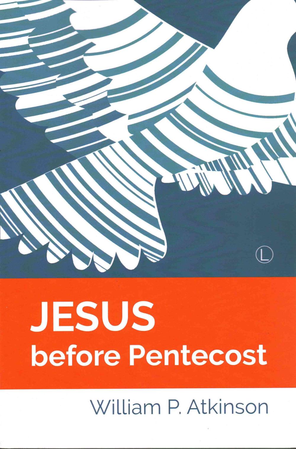 Jesus before Pentecost PB, 9780718894658