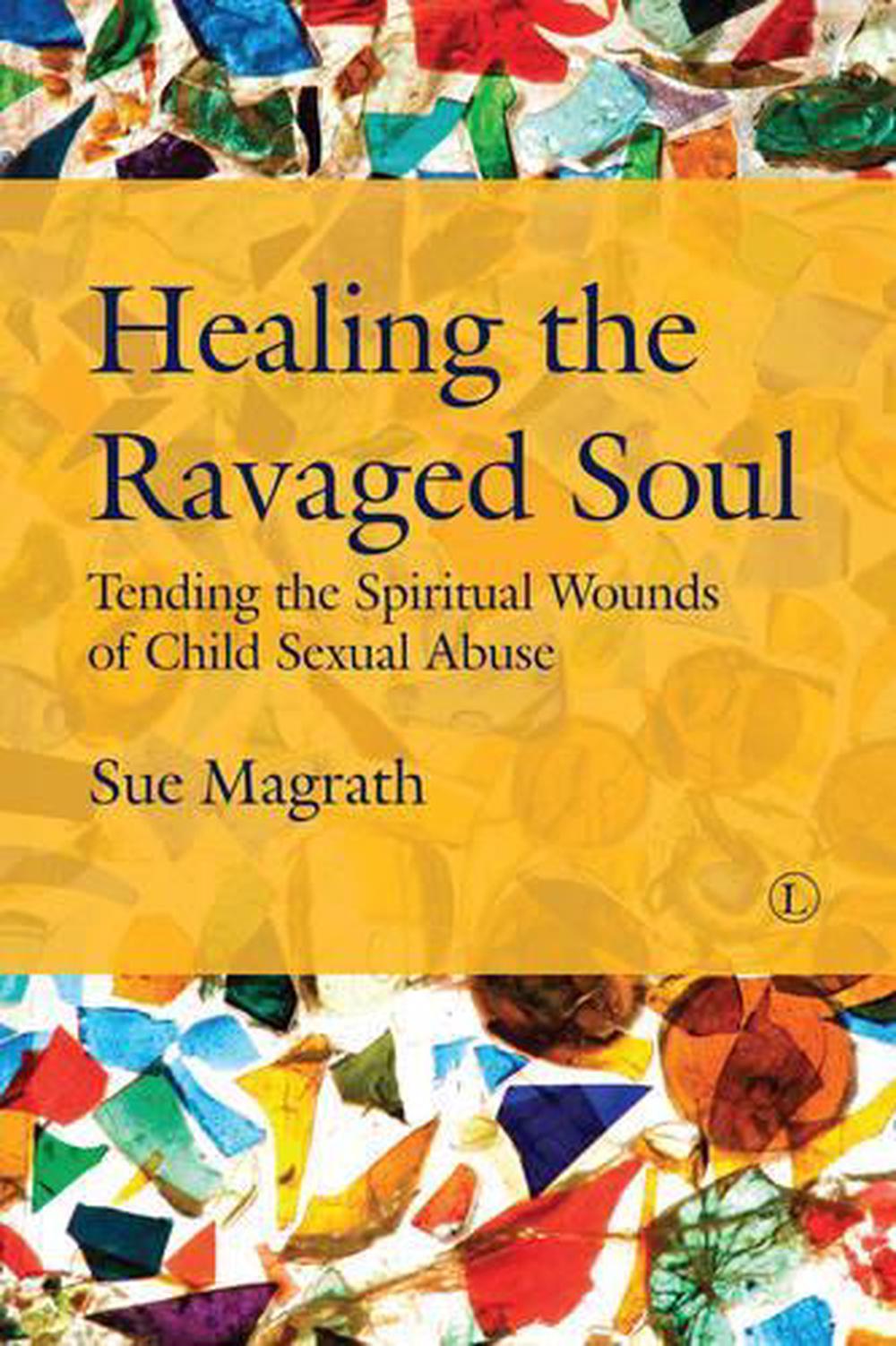 Healing the Ravaged Soul PB, 9780718894702