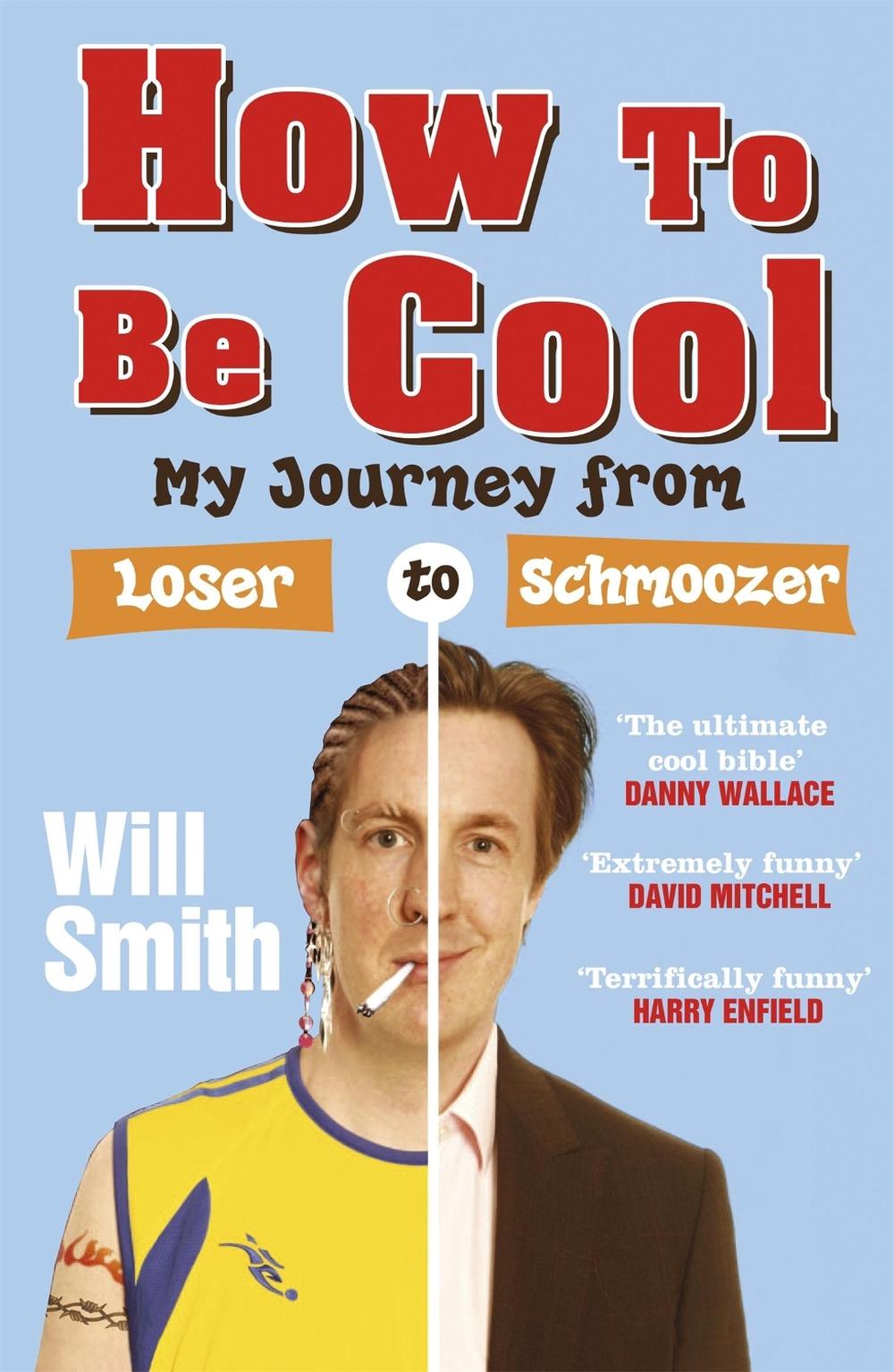 How To Be Cool by Will Smith - ISBN: 9780719520013