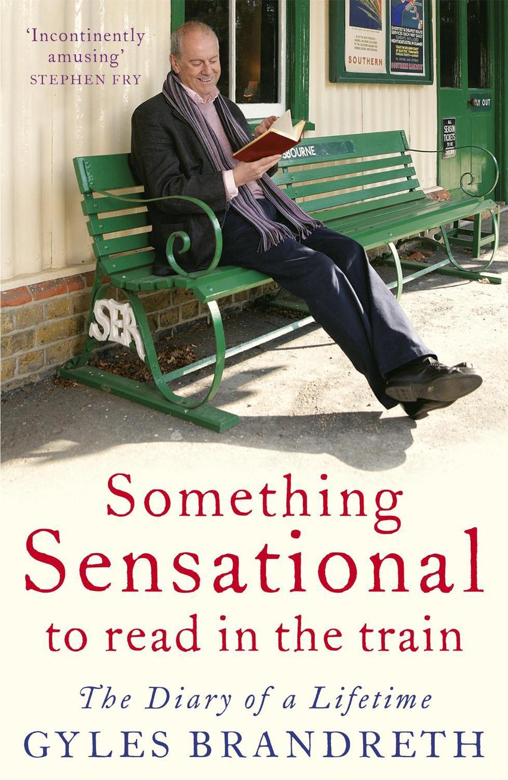 Something Sensational to Read in the Train by Gyles Brandreth - ISBN: 9780719520624