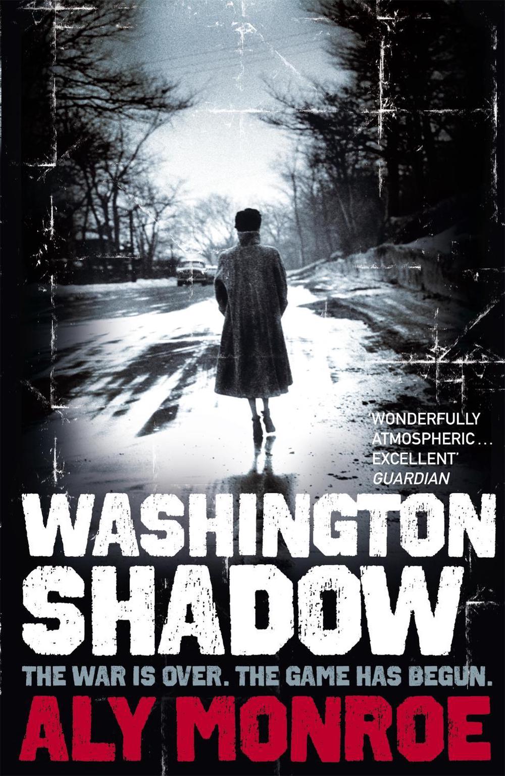 Washington Shadow by Aly Monroe - ISBN: 9780719520938