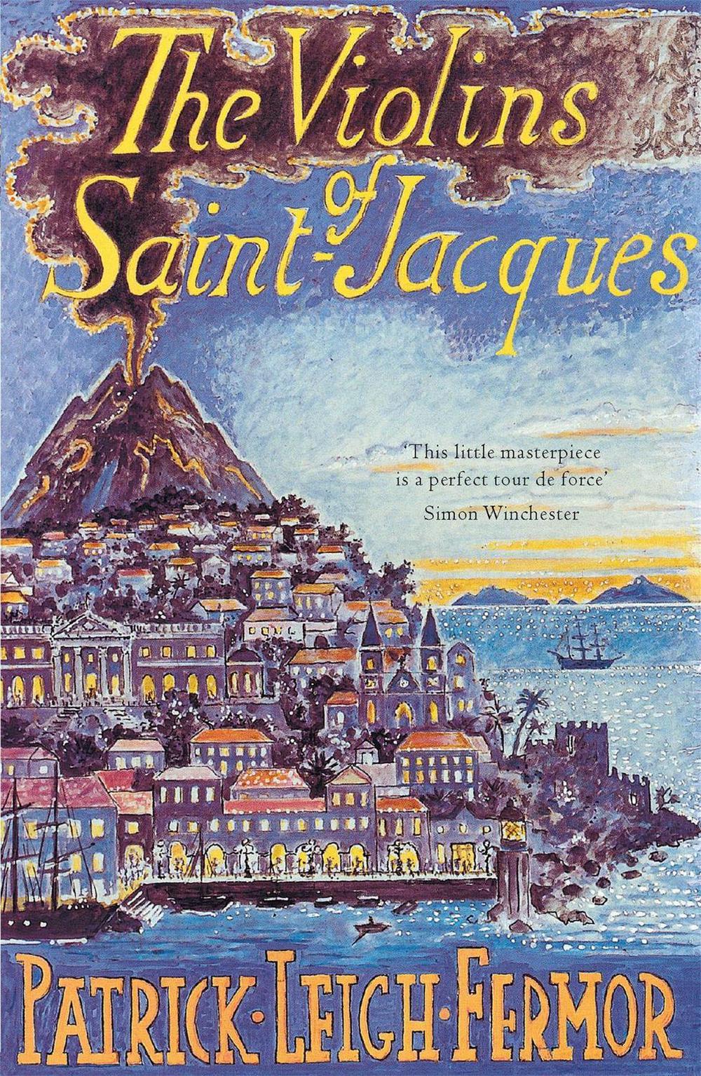 The Violins of Saint-Jacques by Patrick Leigh Fermor - ISBN: 9780719555299