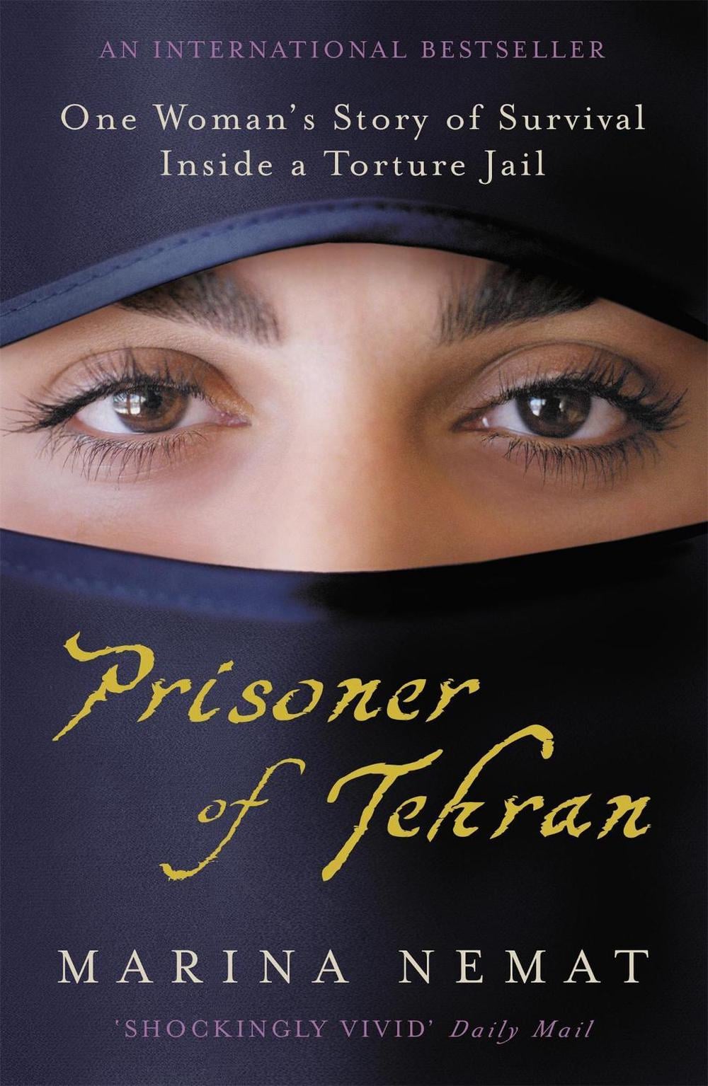 Prisoner of Tehran by Marina Nemat - ISBN: 9780719562525