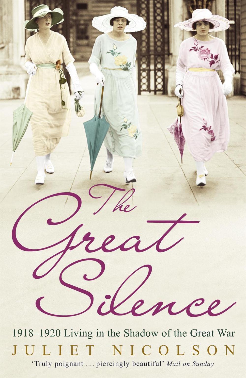 The Great Silence by Juliet Nicolson - ISBN: 9780719562570