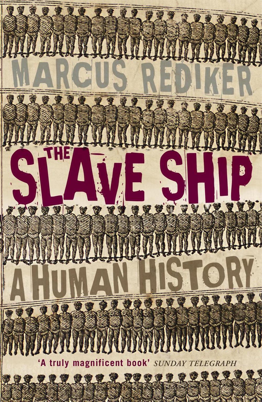 The Slave Ship by Marcus Rediker - ISBN: 9780719563034