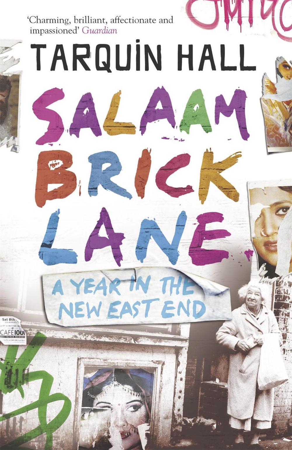 Salaam Brick Lane by Tarquin Hall - ISBN: 9780719565564