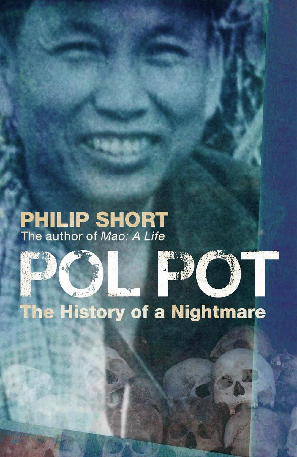 Pol Pot by Philip Short - ISBN: 9780719565694