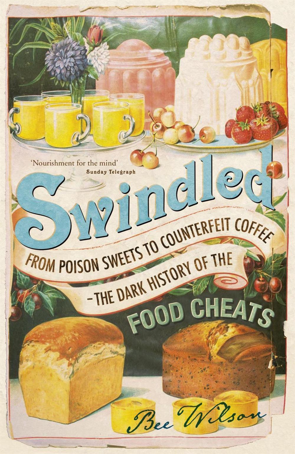 Swindled by Bee Wilson - ISBN: 9780719567766