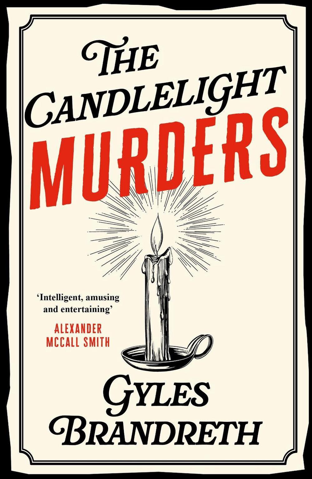 The Candlelight Murders by Gyles Brandreth - ISBN: 9780719569302