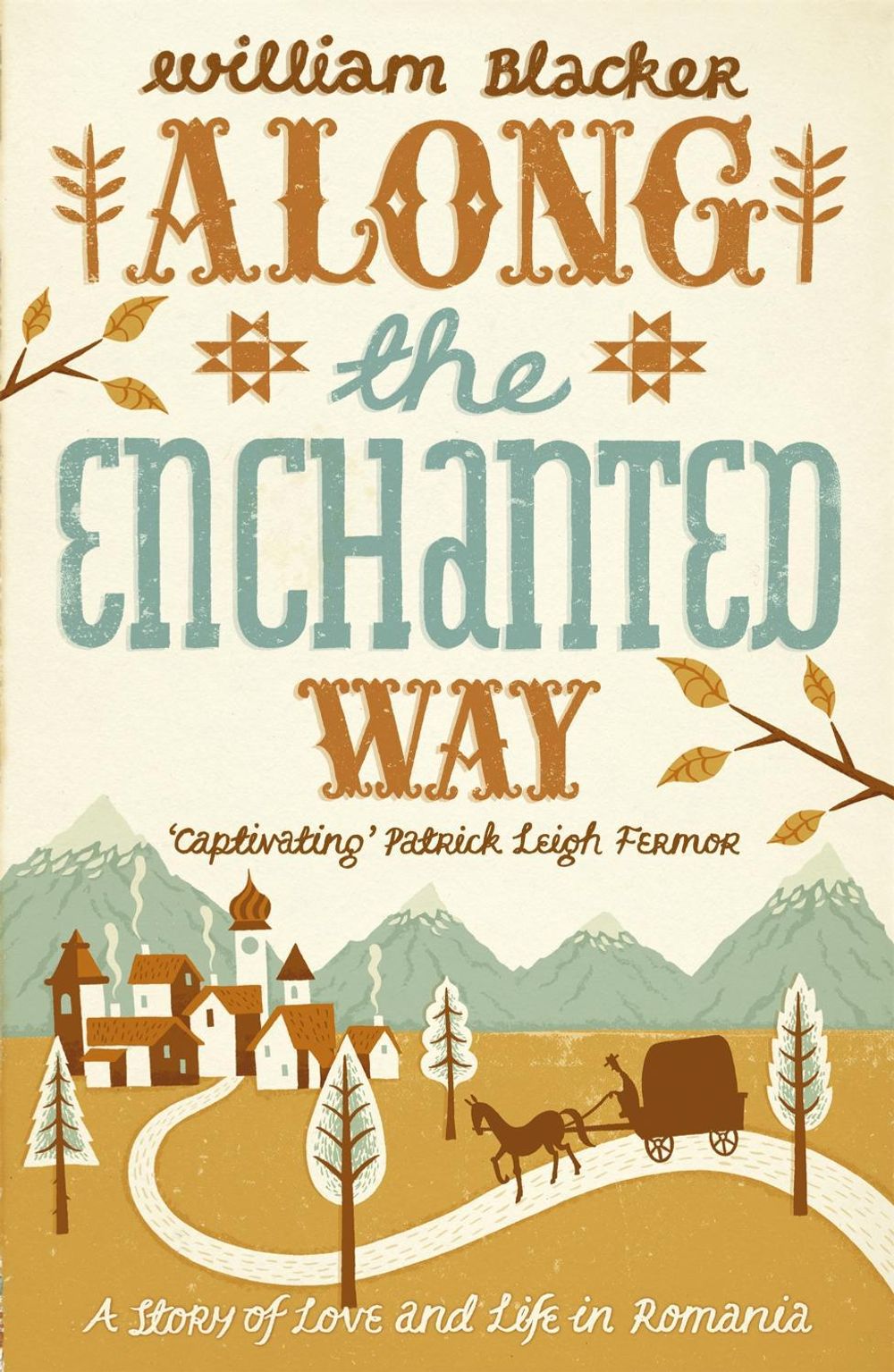 Along the Enchanted Way by William Blacker - ISBN: 9780719598005