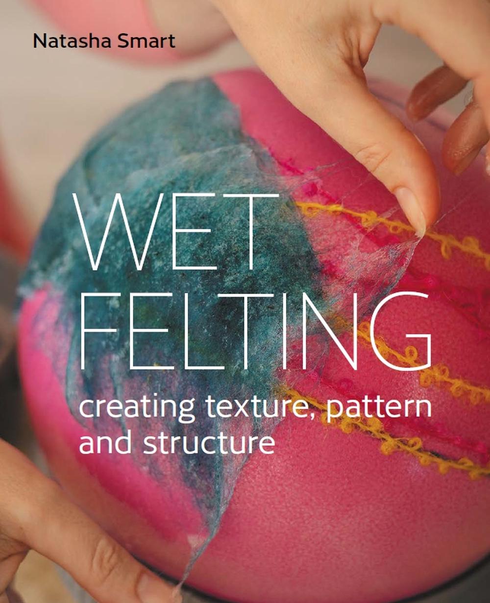 Wet Felting, 9780719840395