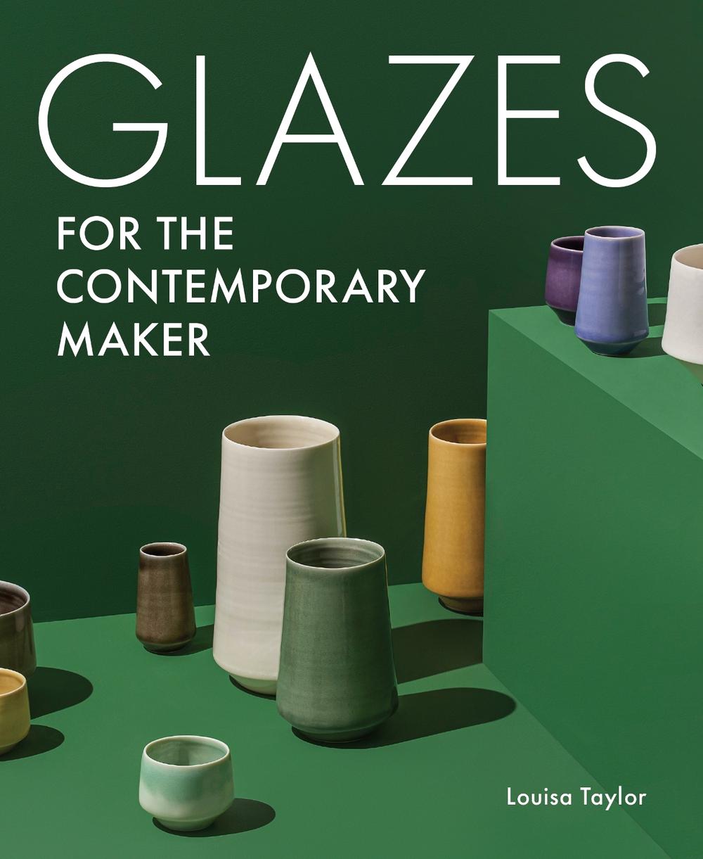 Glazes for the Contemporary Maker, 9780719842405