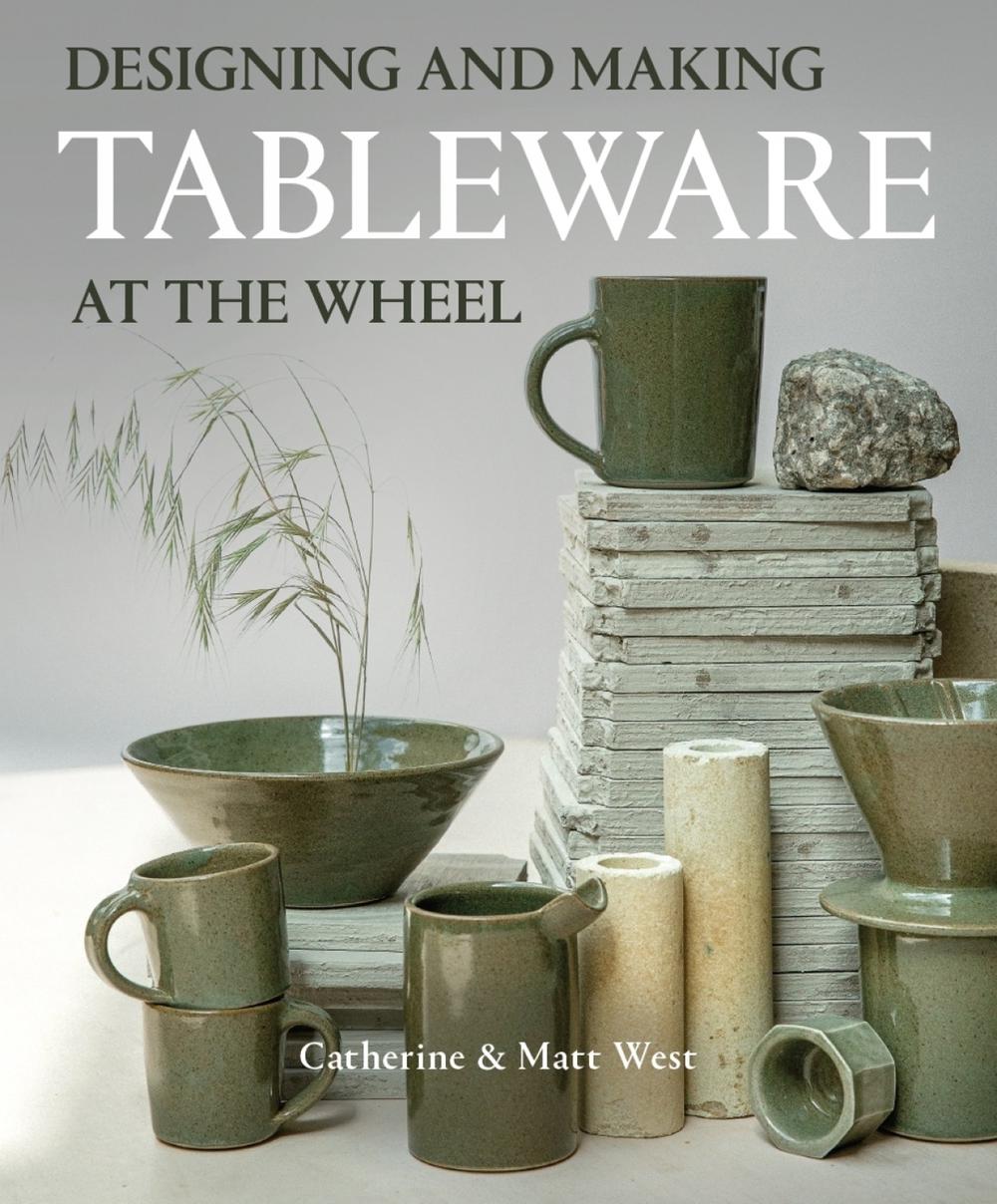 Designing and Making Tableware at The Wheel, 9780719844577