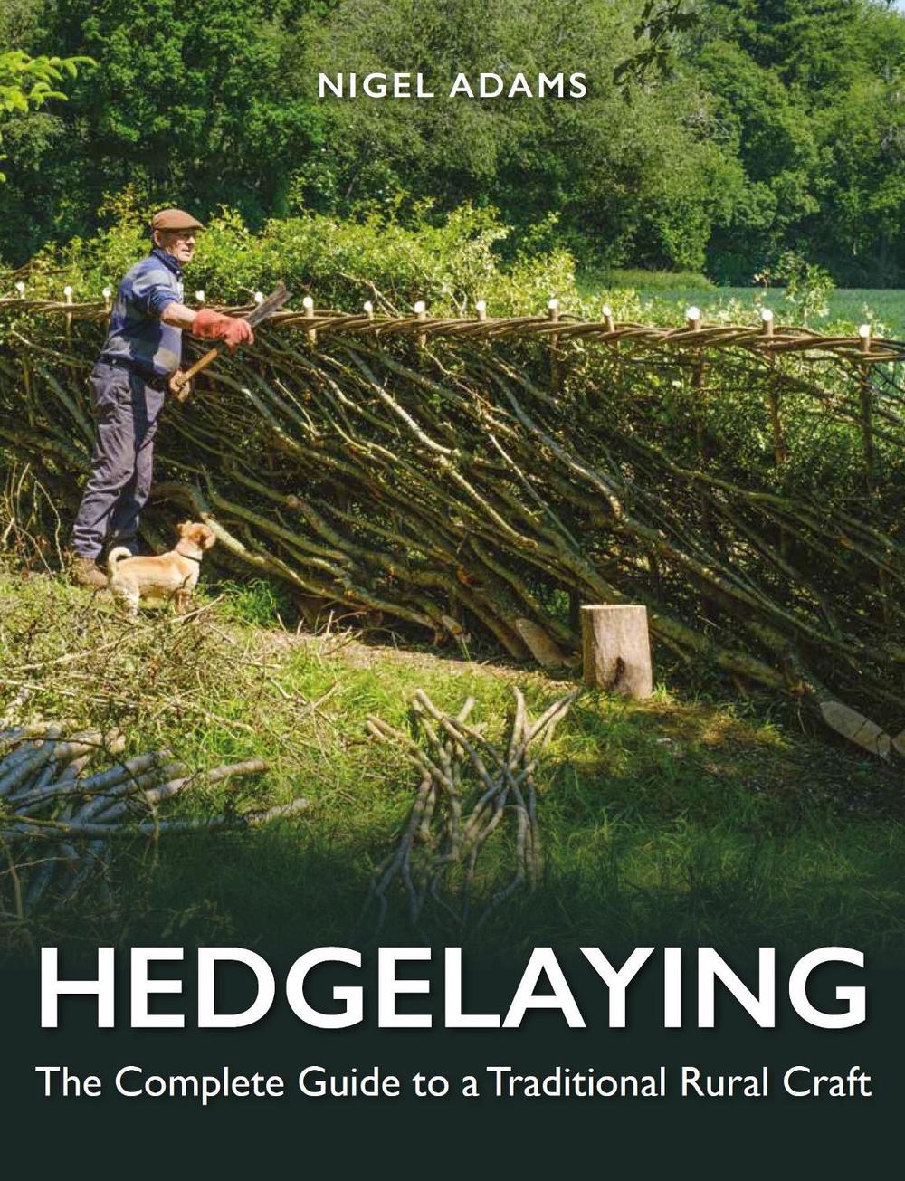 Hedgelaying by Nigel Adams - ISBN: 9780719845895