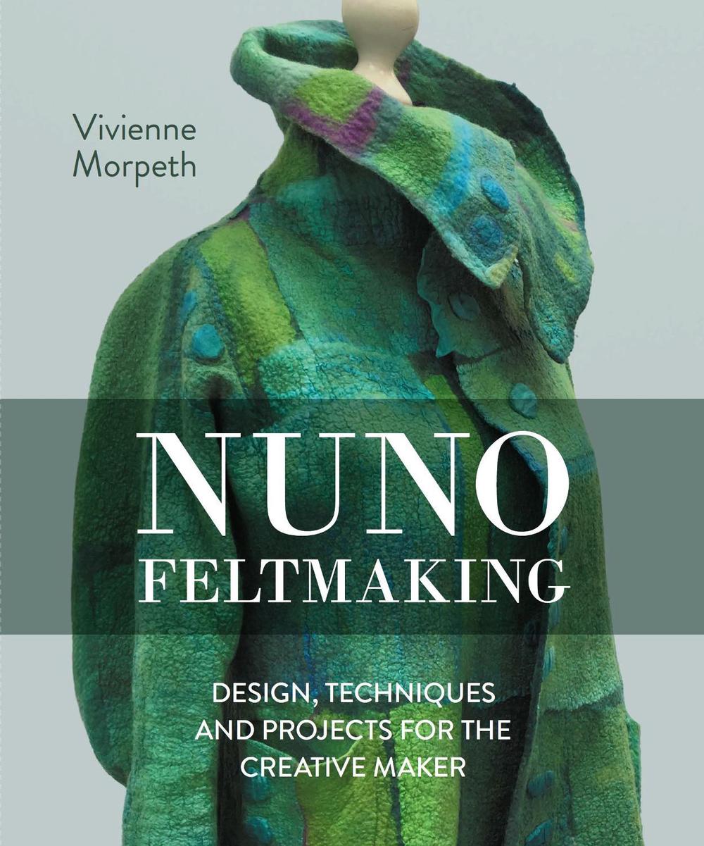 Nuno Feltmaking, 9780719846700