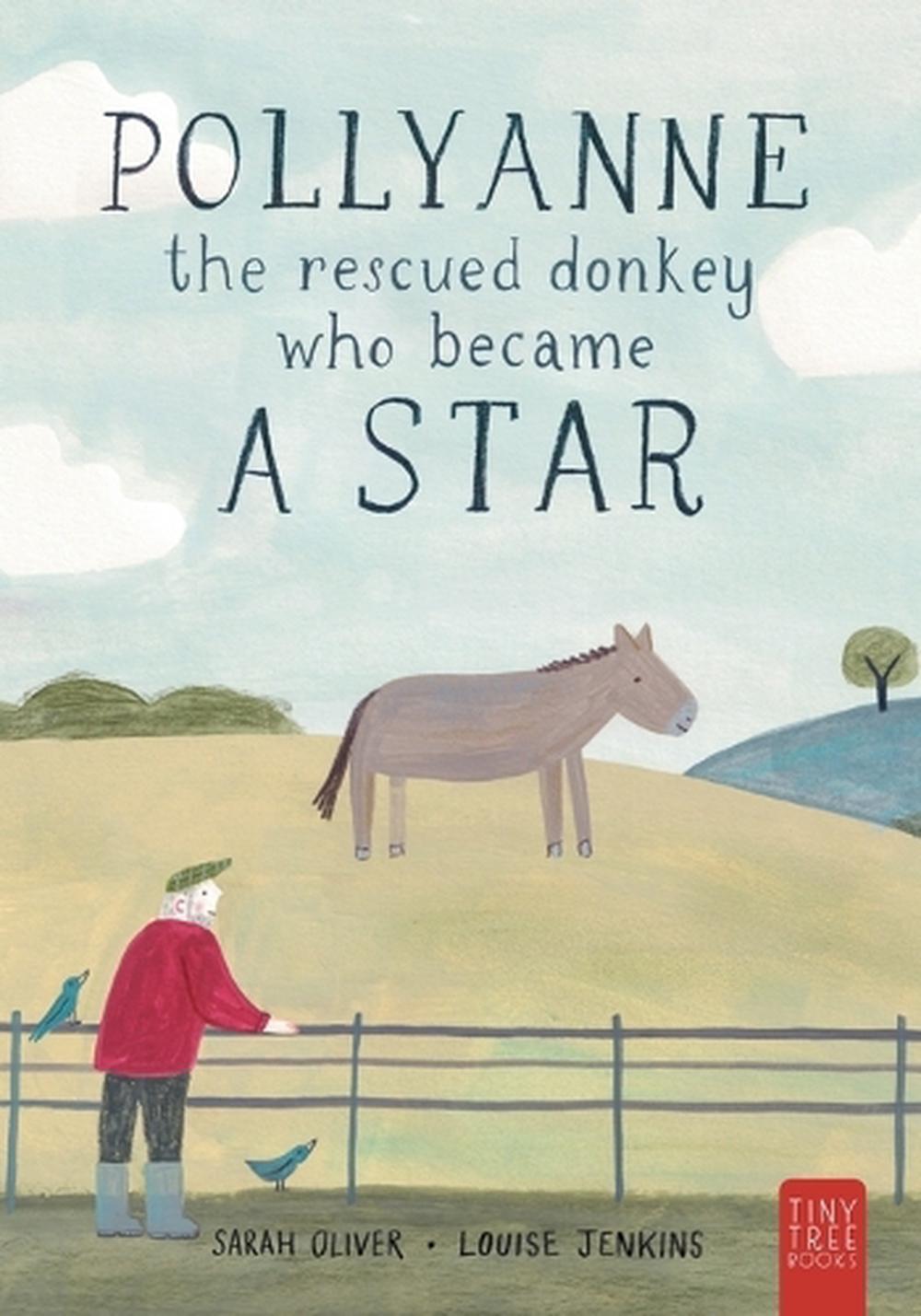 Pollyanne - The Rescued Donkey Who Became a Star, 9780722355701