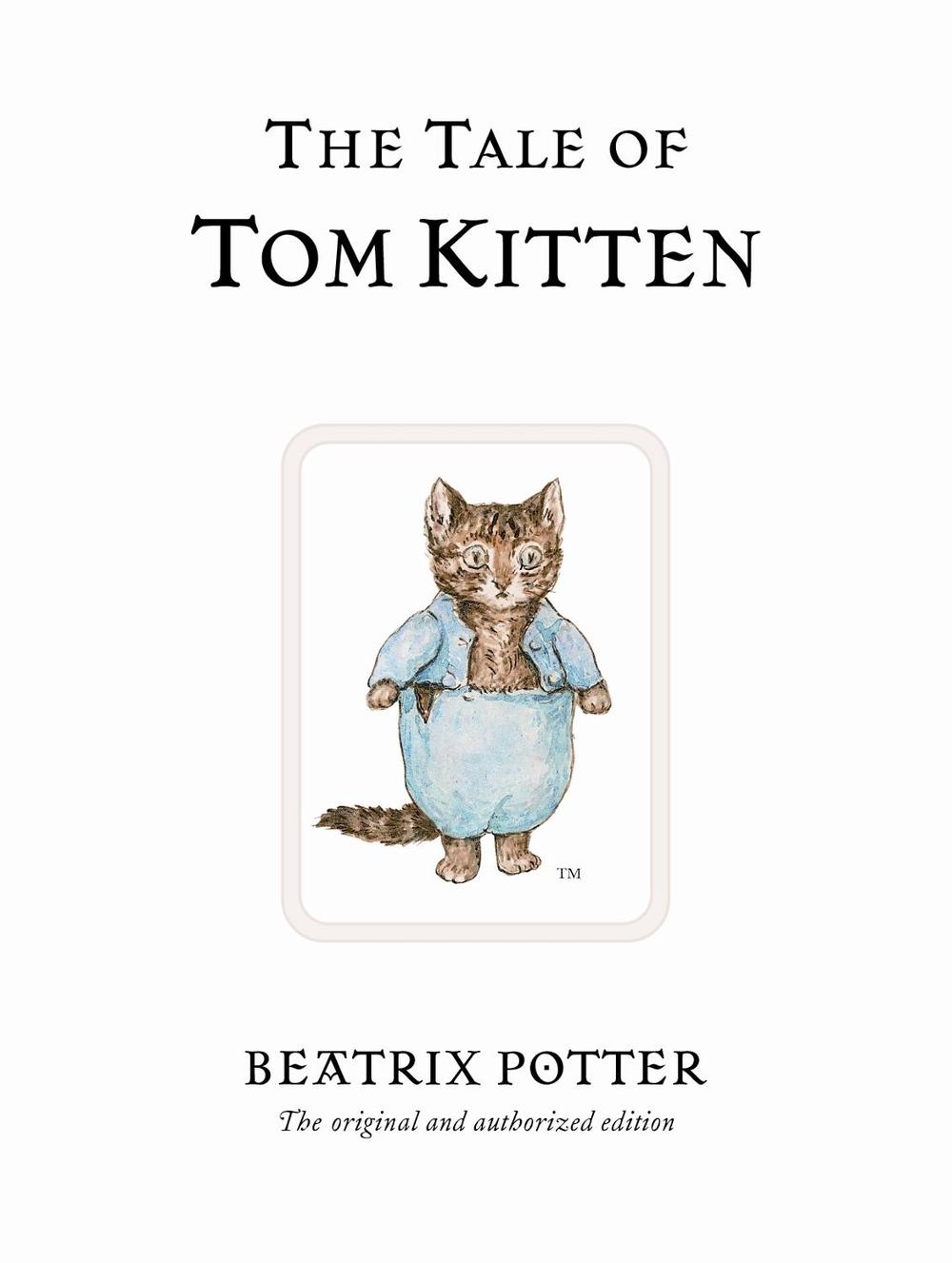 The Tale of Tom Kitten by Beatrix Potter - ISBN: 9780723247777