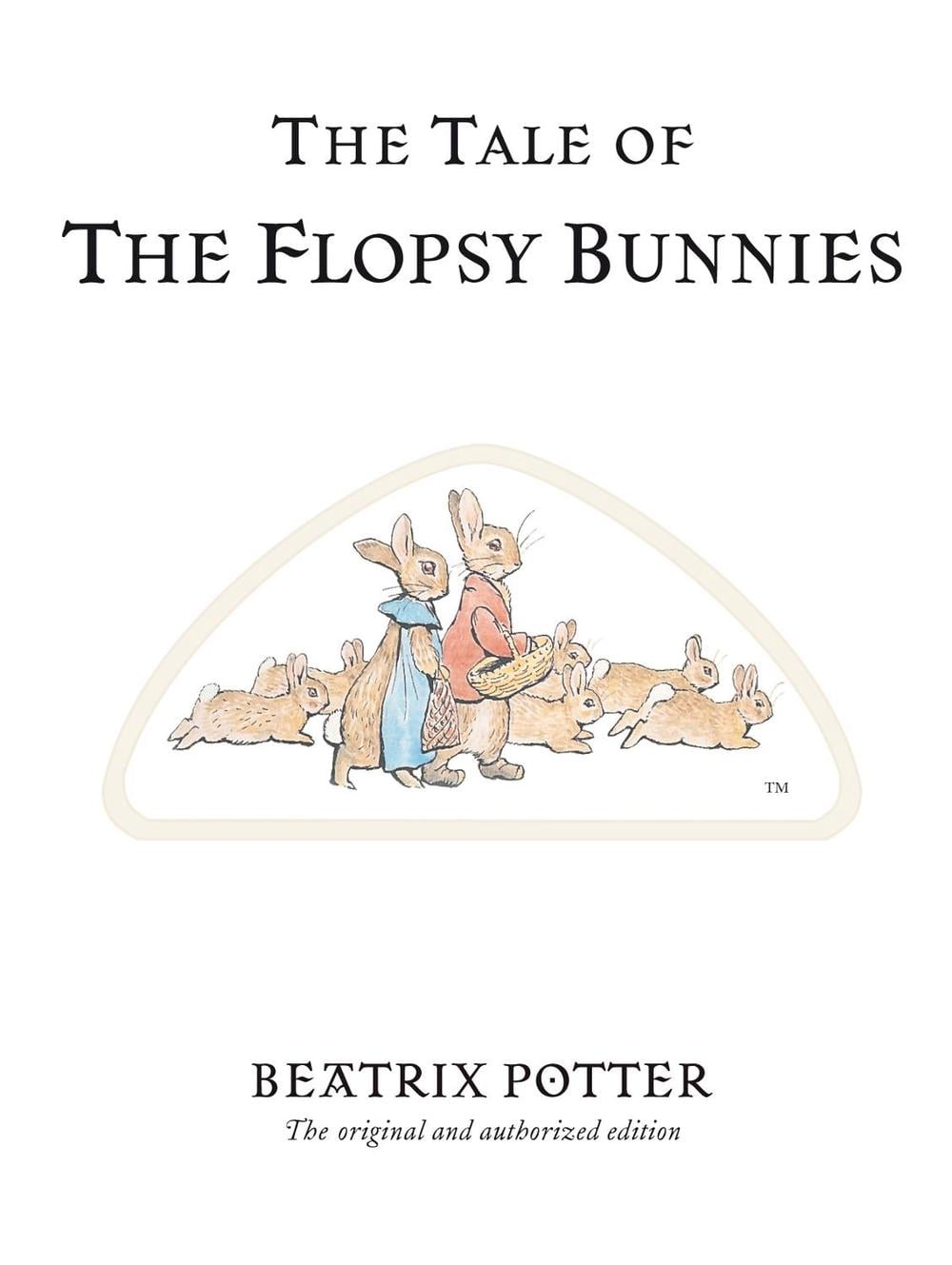 The Tale of The Flopsy Bunnies by Beatrix Potter - ISBN: 9780723247791